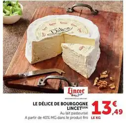 U Express Lincet - le délice de bourgogne offre