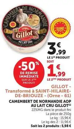U Express Gillot - camembert de normandie aop au lait cru offre