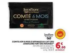 U Express Juraflore - comte aop 6 mois d'affinage au lait cru fort des rousses offre