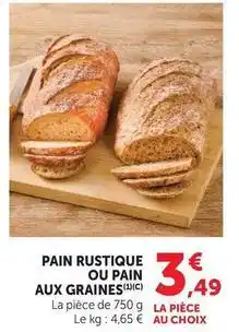 U Express Pain rustique ou pain aux graines offre