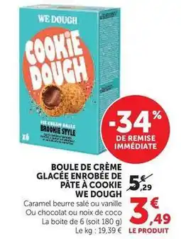 U Express Boule de crème glacée enrobée de pâte à cookie offre