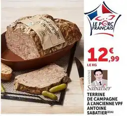 U Express Sabatier - terrine de campagne à l'ancienne vpf antoine offre