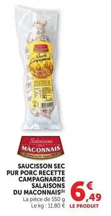 U Express Saucisson sec pur porc recette campagnarde salaisons du maconnais offre
