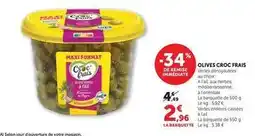 Hyper U Croc frais - olives offre