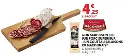 U Express Mon saucisson sec pur porc superieur + un couteau salaisons du maconnais offre