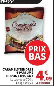 U Express Dupont - caramels tendres 4 parfums d'isigny offre