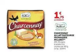 U Express Fini - charcennay au lait pasteurise fromagerie milleret offre