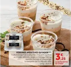 Hyper U Guyader - verrines apéritives offre
