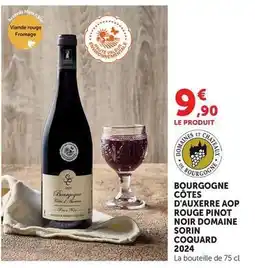 U Express Domaine sorin coquard - bourgogne côtes d'auxerre aop rouge pinot noir domaine offre