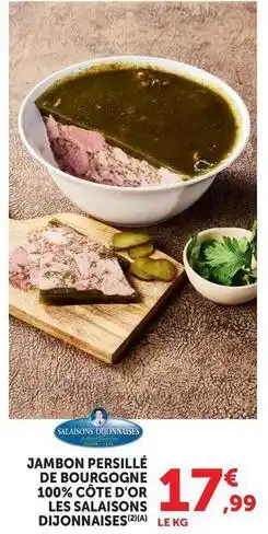 U Express Jambon persillé de bourgogne 100% cote d'or offre