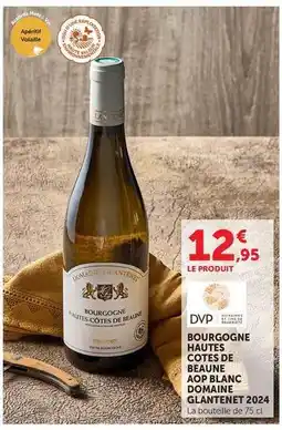 U Express Bourgogne hautes cotes de beaune aop blanc domaine glanteine 2024 offre