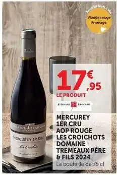 U Express Brocard - mercurey 1er cru aop rouge les croichots offre