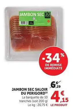 U Express Saloir du perigord - jambon sec offre