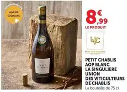 U Express Petit chablis aop blanc la singuliere union des viticultures de chablis offre