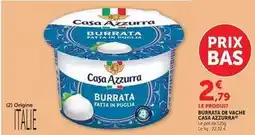 Hyper U Casa azzurra - le produit burrata de vache offre