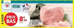 Hyper U U - jambon supérieur offre