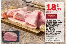 U Express Jambon cuit superieur avec couenne sans sel en nitrite morvan charcuteries salaisons offre