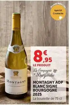 U Express Montagny aop blanc siigne bourgogne offre