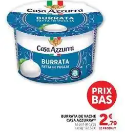 U Express Casa azzurra - burrata de vache offre