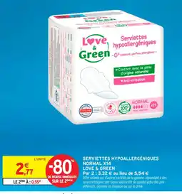 Intermarché Contact Love & Green Serviettes hypoallergéniques Normal X14 offre