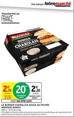 Intermarché Contact Monique ranou le burger charolais sauce au poivre offre