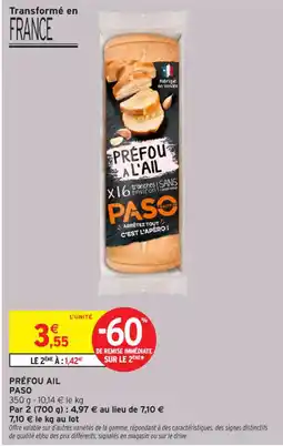 Intermarché Contact Paso préfou a l'ail offre
