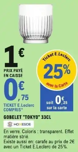 E.Leclerc Homeside gobelet "tokyo" offre