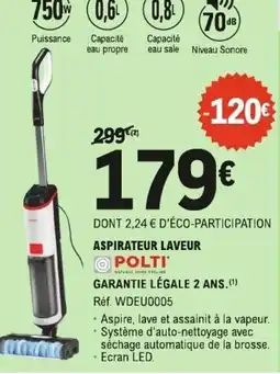 E.Leclerc Polti aspirateur laveur offre