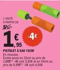 E.Leclerc Pistolert a eau offre