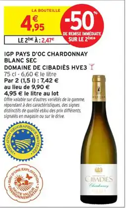 Intermarché Contact igp pays D'oc chardonnay blanc sec domaine de cibadies HVE3 offre