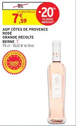 Intermarché Contact Berne aop côtes de provence rosé grande récolte offre