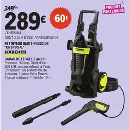 E.Leclerc Kärcher nettoyeur haute pression "k6 special" offre