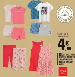 E.Leclerc Tissaia basics lot de 2 tee-shirts, shorts, corsaires ou robes enfant bio offre