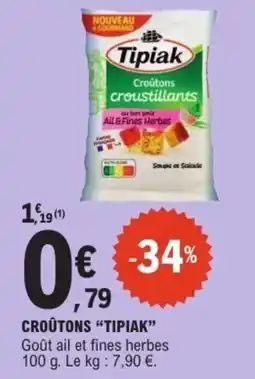 E.Leclerc Tipiak Croûtons offre