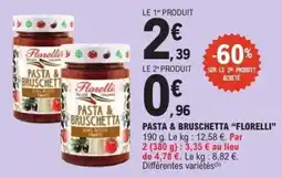 E.Leclerc Florelli Pasta & Bruschetta offre