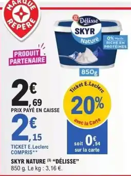 E.Leclerc Délisse skyr nature offre