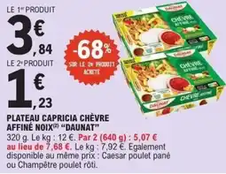 E.Leclerc Daunat plateau capricia chèvre affiné noix offre