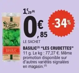 E.Leclerc Les Crudettes Basilic offre