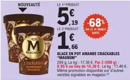 E.Leclerc Magnum Glace en pot amande crackables offre