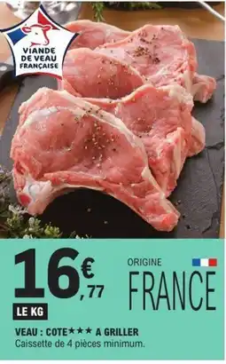 E.Leclerc Veau cote a griller offre