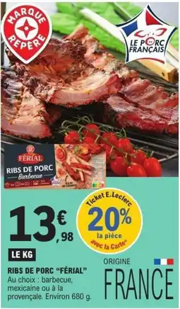 E.Leclerc Ferial ribs de porc offre