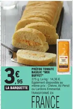 E.Leclerc Préfou tomate basilic "mix buffet" offre