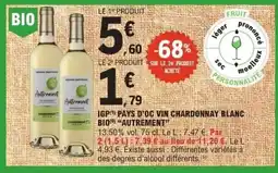 E.Leclerc Autrement igp pays d'oc vc vin chardonnay blanc bio offre