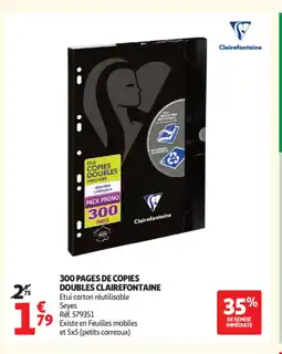 Auchan CLAIREFONTAINE 300 pages de copies doubles offre