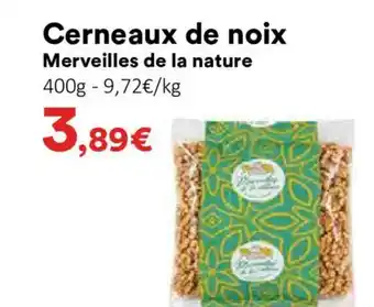 Hmarket MERVEILLES DE LA NATURE Cerneaux de noix offre