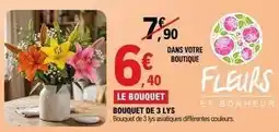 E.Leclerc Bouquet de 3 lys offre