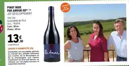 E.Leclerc Pinot noir par amour igp offre