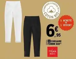 E.Leclerc Corsaire femme bio offre