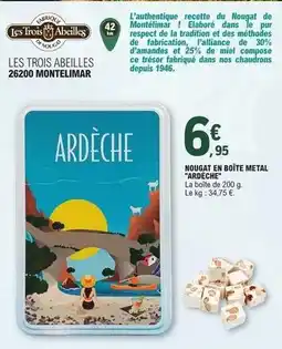 E.Leclerc Alliance - nougat en boîte metal offre