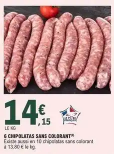 E.Leclerc 6 chipolatas sans colorant offre